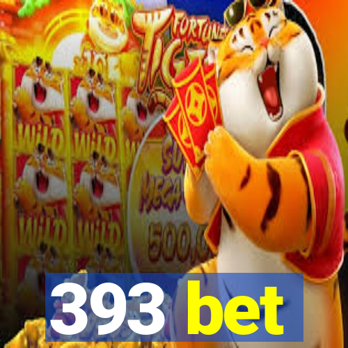 393 bet